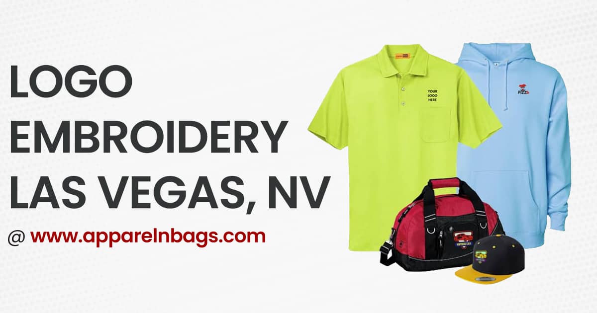 Get Custom Logo Embroidery Services in Las Vegas, Nevada ApparelnBags