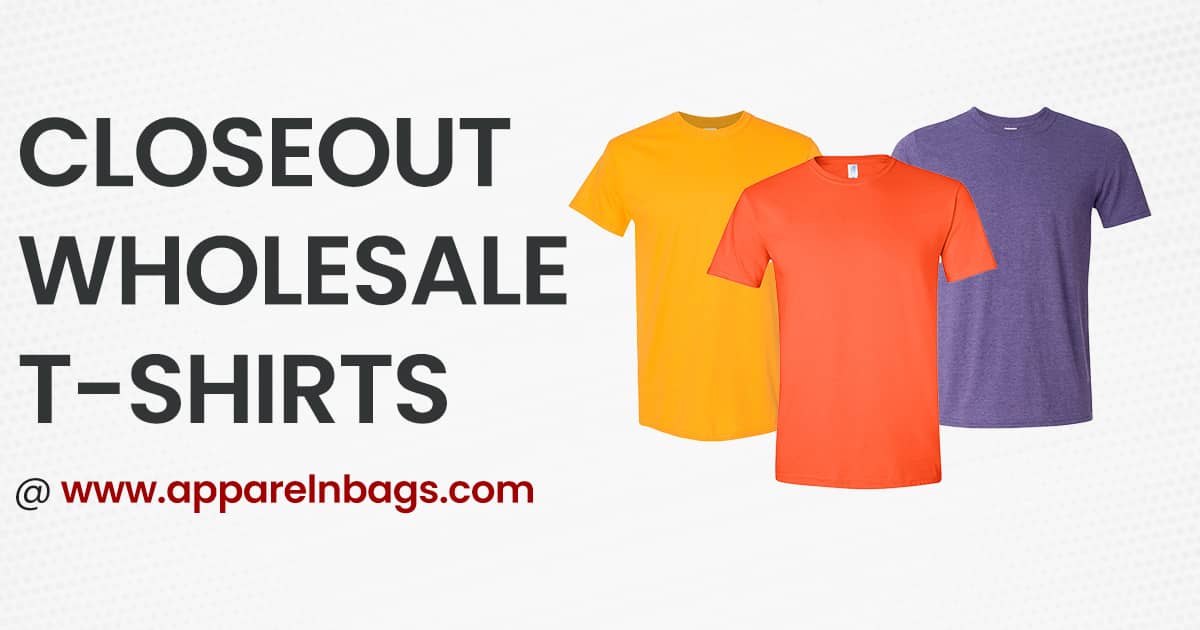 Closeout & Clearance Wholesale T-Shirts for Men & Women