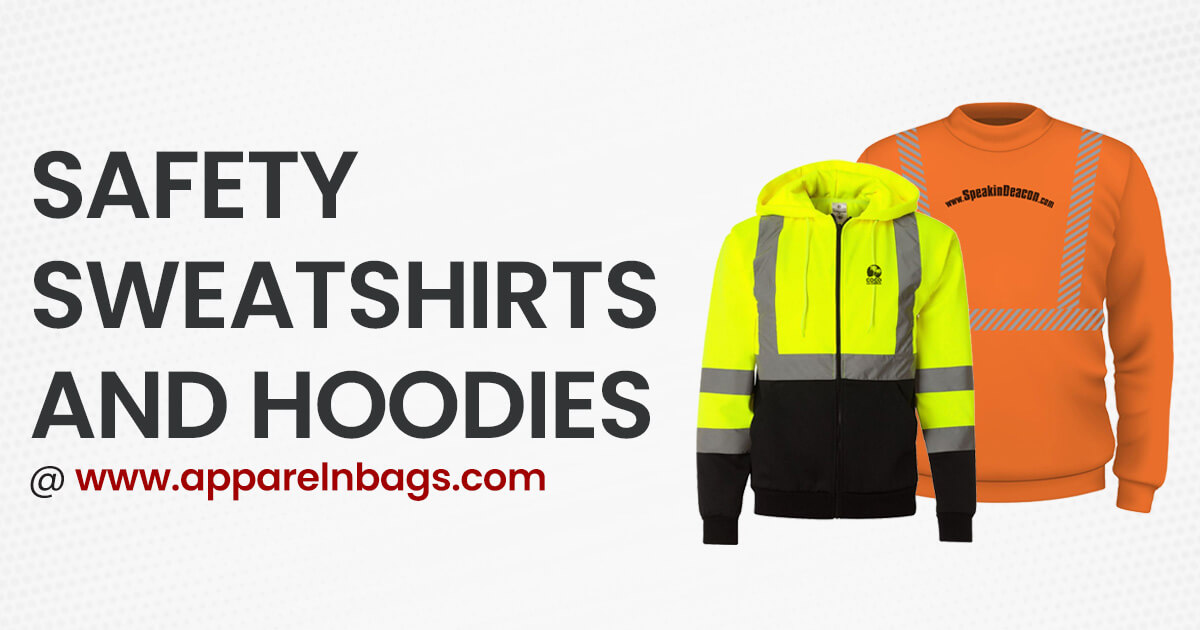 Shop Custom Safety Hoodies and Hi-Vis Sweatshirts at ApparelnBags